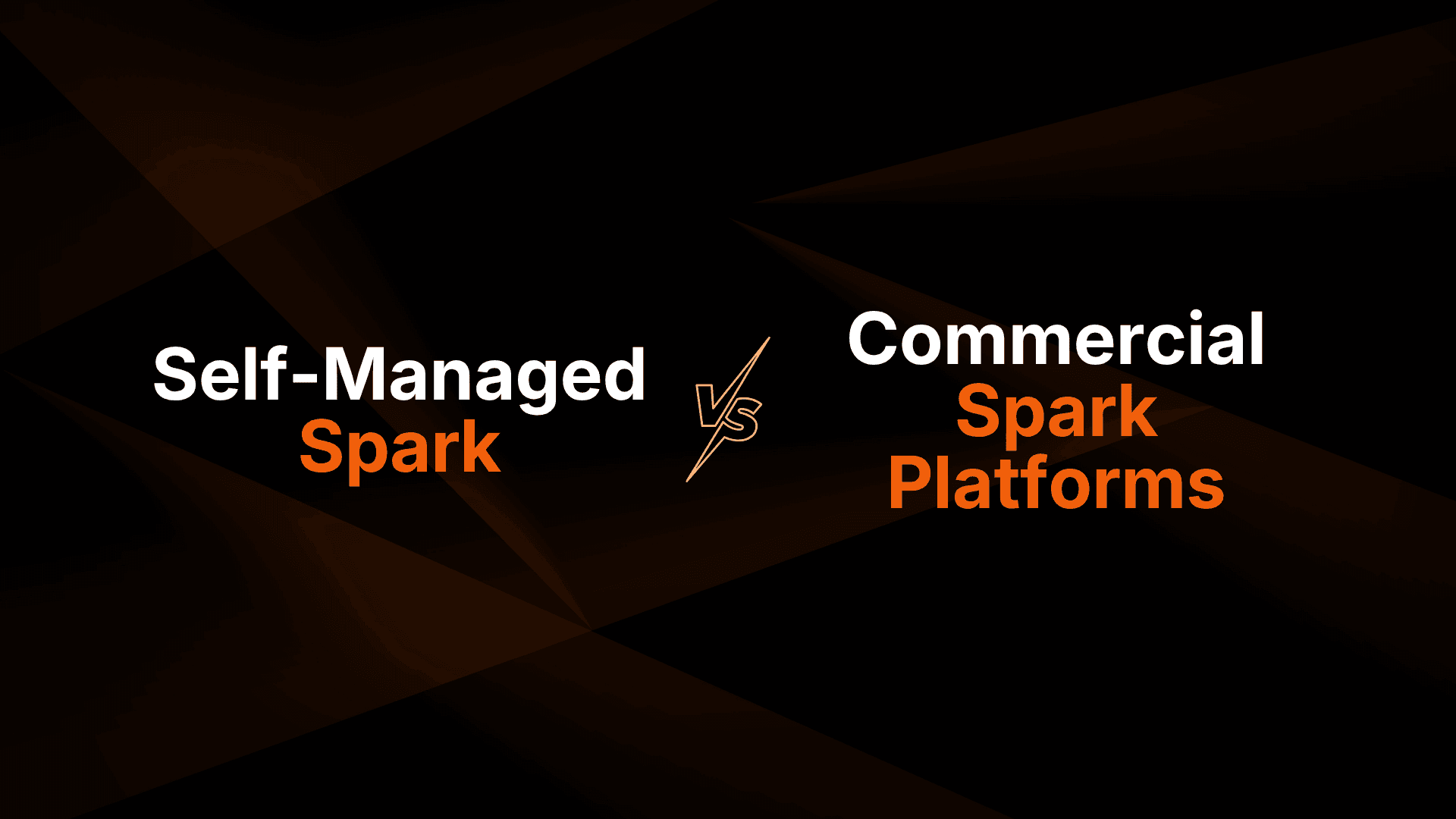 Self-Managed Spark vs Commercial Spark Platforms: The True Cost of Ownership